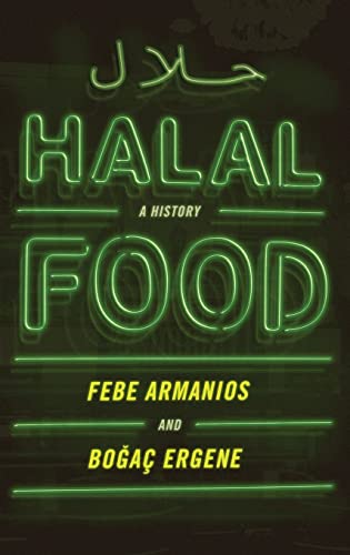 Beispielbild fr Halal Food : A History zum Verkauf von Better World Books