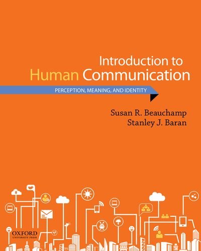 Stock image for Introduction to Human Communication : Perception, Meaning, and Identity for sale by Better World Books