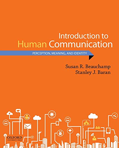 Stock image for Introduction to Human Communication : Perception, Meaning, and Identity for sale by Better World Books