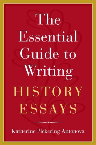 Beispielbild fr The Essential Guide to Writing History Essays zum Verkauf von Buchpark