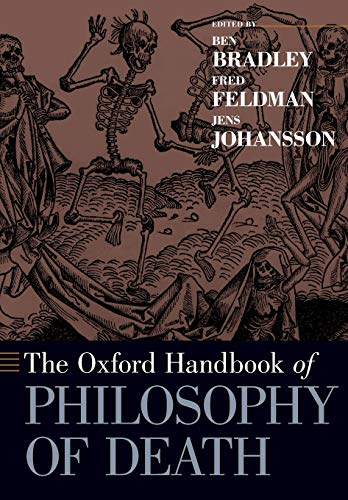 Beispielbild fr Oxford Handbook of Philosophy of Death zum Verkauf von Blackwell's