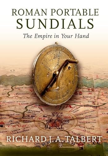 Beispielbild fr Roman Portable Sundials: The Empire in Your Hand zum Verkauf von Blackwell's