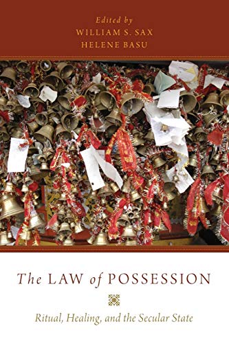 Stock image for The Law of Possession: Ritual, Healing, and the Secular State for sale by Housing Works Online Bookstore
