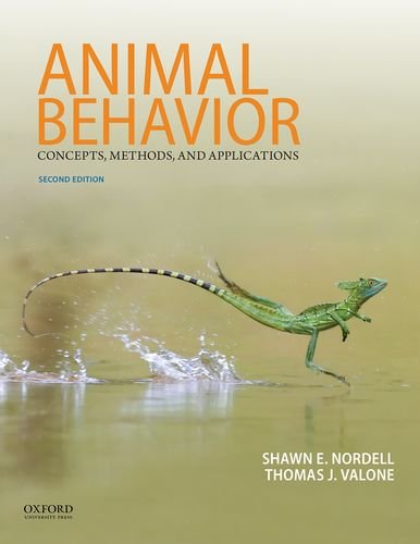 9780190276744: Animal Behavior: Concepts, Methods, and Applications -  Nordell, Senior Associate Director For The Teaching Center Shawn; Valone,  Professor And Associate Chair Of Biology And Director Of The Reis  Biological Field Station