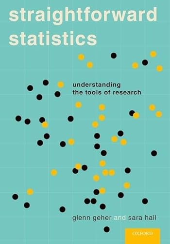 Imagen de archivo de Straightforward Statistics: Understanding the Tools of Research a la venta por BooksRun