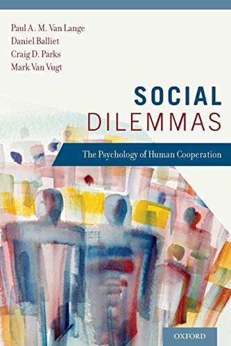 Stock image for Social Dilemmas: The Psychology of Human Cooperation for sale by ThriftBooks-Atlanta