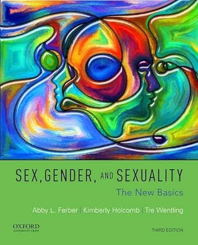 Imagen de archivo de Sex, Gender, and Sexuality: The New Basics a la venta por Blue Vase Books