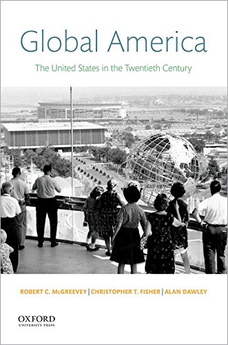 Stock image for Global America: The United States in the Twentieth Century for sale by GF Books, Inc.