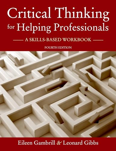 Imagen de archivo de Critical Thinking for Helping Professionals: A Skills-Based Workbook a la venta por BooksRun