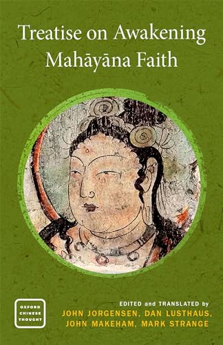 9780190297718: Treatise on Awakening Mahāyāna Faith (Oxford Chinese Thought)