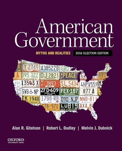 Imagen de archivo de American Government: Myths and Realities, 2016 Election Edition a la venta por ThriftBooks-Atlanta
