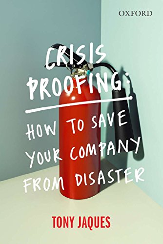 9780190303365: Crisis Proofing: How to Save Your Company from Disaster