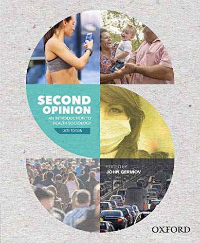 Stock image for Second Opinion: An Introduction to Health Sociology for sale by Textbooks_Source