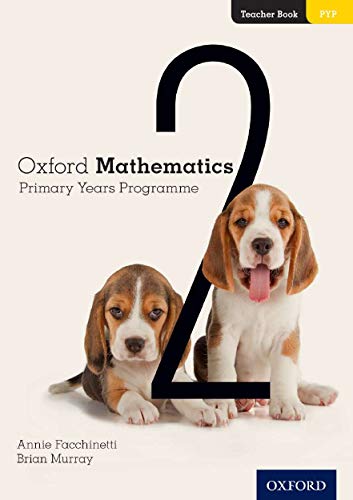 Beispielbild fr Oxford Mathematics Primary Years Programme. Teacher Book 2 zum Verkauf von Blackwell's
