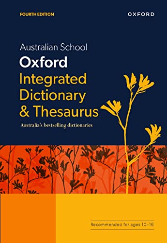 9780190334055: Australian School Oxford Integrated Dictionary & Thesaurus (Australian Dictionaries/Thesauruses/Reference)