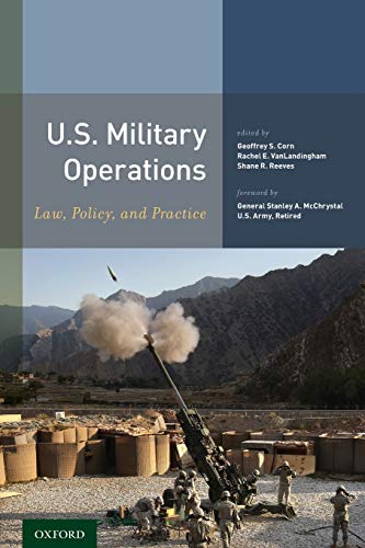 Imagen de archivo de U.S. Military Operations: Law, Policy, and Practice a la venta por THE SAINT BOOKSTORE