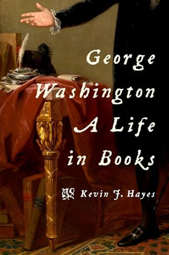 Beispielbild fr George Washington: A Life in Books zum Verkauf von Better World Books