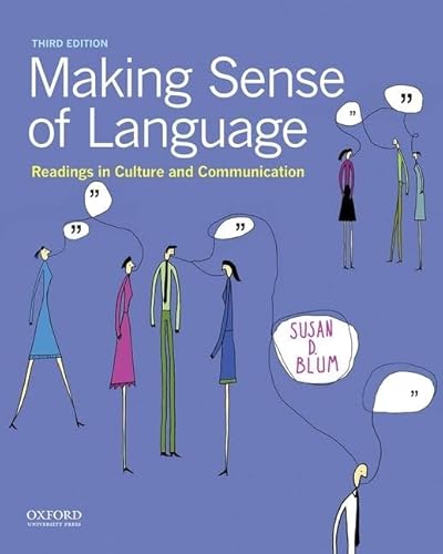 9780190456986: Making Sense of Language: Readings in Culture and Communication