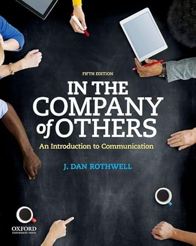 Stock image for In the Company of Others : An Introduction to Communication for sale by Better World Books