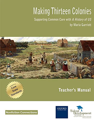 Beispielbild fr Making Thirteen Colonies Teacher's Manual: Supporting Common Core with a History of Us zum Verkauf von ThriftBooks-Atlanta