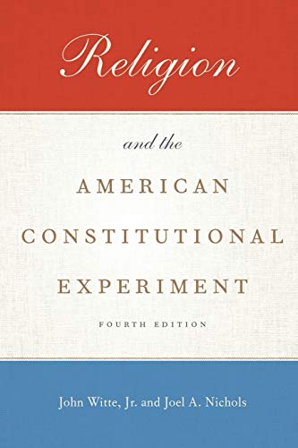 9780190459420: Religion and the American Constitutional Experiment