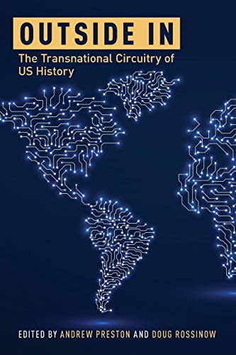 Stock image for Outside In: The Transnational Circuitry of US History for sale by Reuseabook