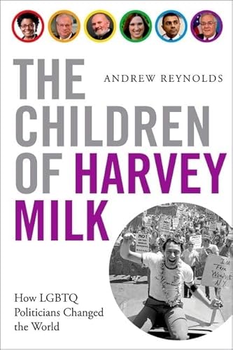 Imagen de archivo de The Children of Harvey Milk: How LGBTQ Politicians Changed the World a la venta por Goodwill of Colorado