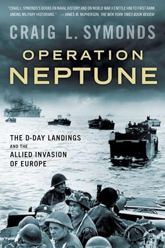 9780190462536: Operation Neptune: The D-Day Landings and the Allied Invasion of Europe