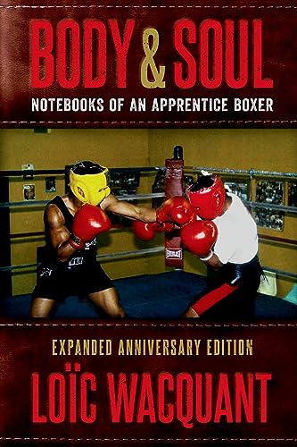 Beispielbild fr Body & Soul: Notebooks of an Apprentice Boxer, Expanded Anniversary Edition zum Verkauf von ZBK Books