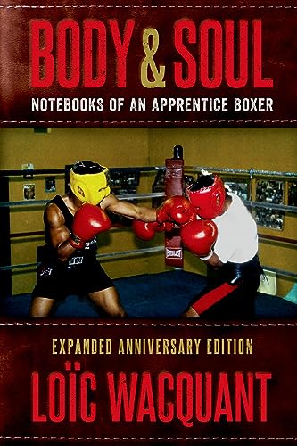 9780190465698: Body & Soul: Notebooks of an Apprentice Boxer