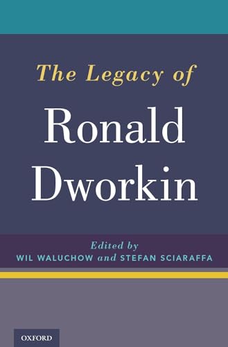 Imagen de archivo de The Legacy of Ronald Dworkin a la venta por PBShop.store US