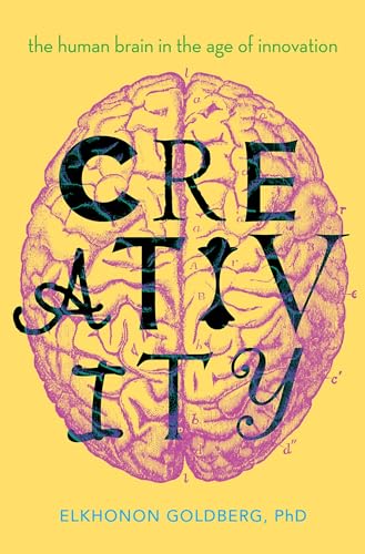 Imagen de archivo de Creativity : The Human Brain in the Age of Innovation a la venta por Better World Books: West