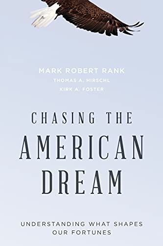 Imagen de archivo de Chasing the American Dream: Understanding What Shapes Our Fortunes a la venta por Your Online Bookstore