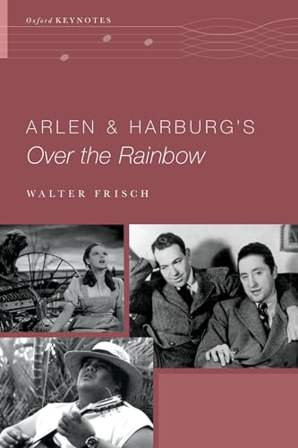 Imagen de archivo de Arlen and Harburg's Over the Rainbow (Oxford Keynotes) a la venta por GF Books, Inc.