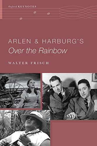 9780190467340: Arlen and Harburg's Over the Rainbow (Oxford Keynotes)