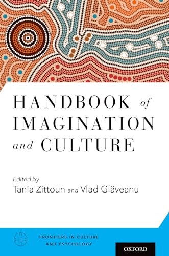 Imagen de archivo de Handbook of Imagination and Culture (Frontiers in Culture and Psychology) a la venta por Save With Sam