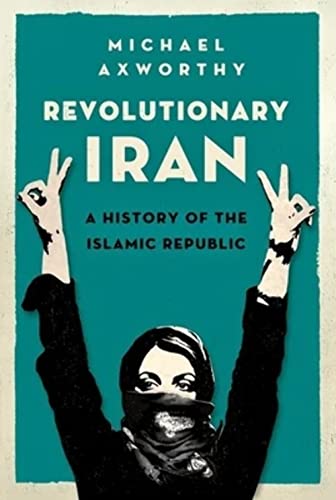 Beispielbild fr Revolutionary Iran: A History of the Islamic Republic zum Verkauf von HPB-Red