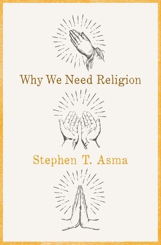 Beispielbild fr Why We Need Religion zum Verkauf von Better World Books