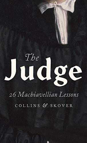 Beispielbild fr The Judge : 26 Machiavellian Lessons zum Verkauf von Better World Books