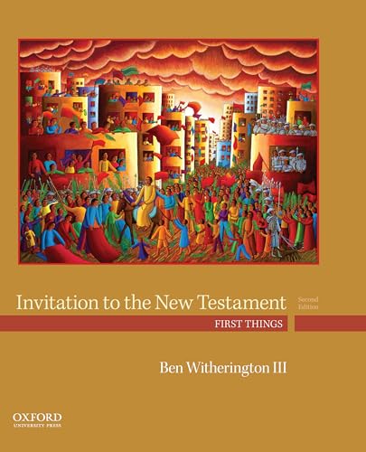 

Invitation to the New Testament: First Things