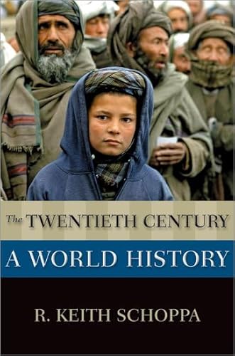 9780190497354: The Twentieth Century: A World History (New Oxford World History)