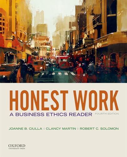 Stock image for Honest Work: A Business Ethics Reader for sale by Reliant Bookstore