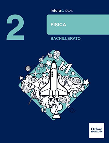 Stock image for Inicia Fsica 2. Bachillerato. Libro del alumno (Inicia Dual) for sale by medimops