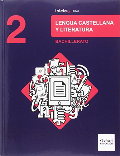 Stock image for Inicia Dual Lengua Castellana y Literatura. 2. Bachillerato. Libro del Alumno for sale by medimops
