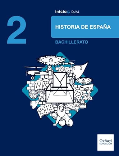 Beispielbild fr Inicia Dual Historia de Espa?±a. 2.?º Bachillerato. Libro del Alumno zum Verkauf von medimops
