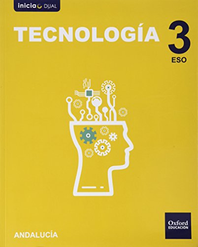 Stock image for Inicia Dual Tecnologa 3 Eso. Libro Del Alumno Andaluca for sale by Hamelyn