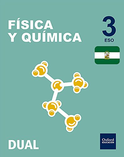 Beispielbild fr Inicia Dual Fsica y Qumica. Libro Del Alumno Andaluca - 3 Eso - 9780190506292 zum Verkauf von Hamelyn