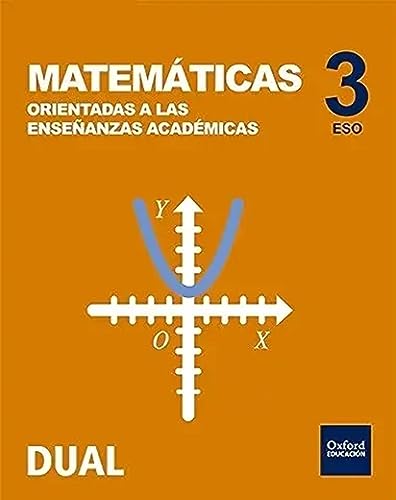 9780190509026: Inicia Matemticas orientadas a las enseanzas acadmicas 3. ESO. Libro del alumno (Inicia Dual)