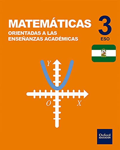 9780190512613: Inicia Matemticas orientadas a las enseanzas acadmicas 3. ESO. Libro del alumno. Andaluca