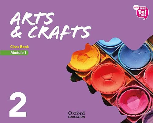 9780190521233: New Think Do Learn Arts & Crafts 2 Module 1. Class Book
